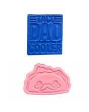 Load image into Gallery viewer, Taco Dad Cookie Cutter Cooler Dad Father's Day