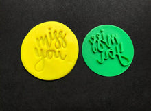 Load image into Gallery viewer, miss you bestie besties cookie stamp fondant embosser lockdown miss you