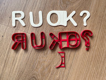 Load image into Gallery viewer, R U Ok? Letter cutter cookie cutter cake