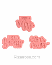 Load image into Gallery viewer, Engagement Cookie Cutter Stamp Future Wife I Said Yes Off the Market