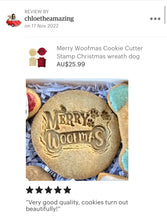 Load image into Gallery viewer, Merry Woofmas Cookie Cutter Stamp Christmas wreath dog bone personalise space