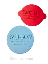 Load image into Gallery viewer, superfine debosser - r u ok? cookie debosser fondant are you ok?ruok?