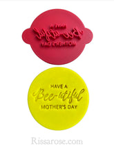 Load image into Gallery viewer, have a bee-utiful mother&#39;s day cookie stamp bee silicone mould bee-utiful mother&#39;s day
