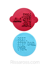 Load image into Gallery viewer, Best step dad ever stamp father&#39;s day cookie embosser
